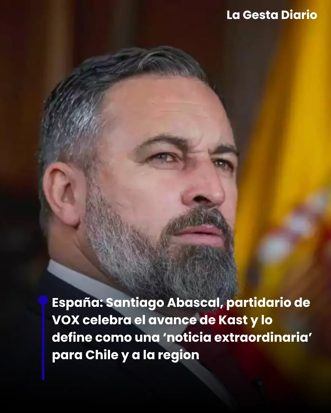 Santiago Abascal, partidario de Vox celebra el avance de Kast y lo define como una ‘noticia extraordinaria’ para Chile y la region