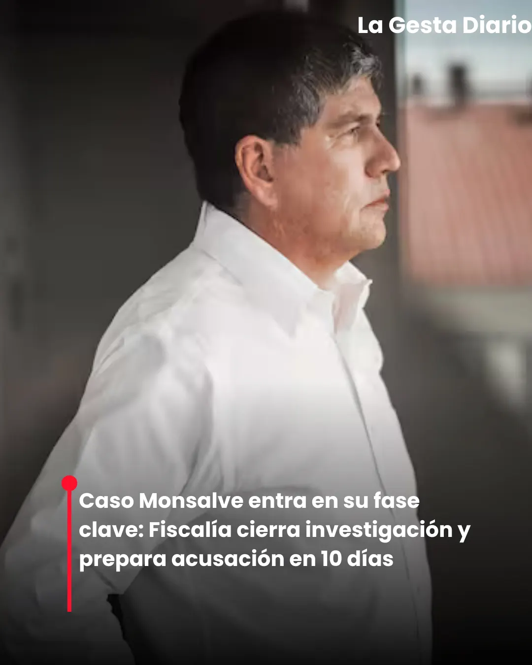 Caso Monsalve entra en su fase clave: Fiscalía cierra investigación y prepara acusación en 10 días