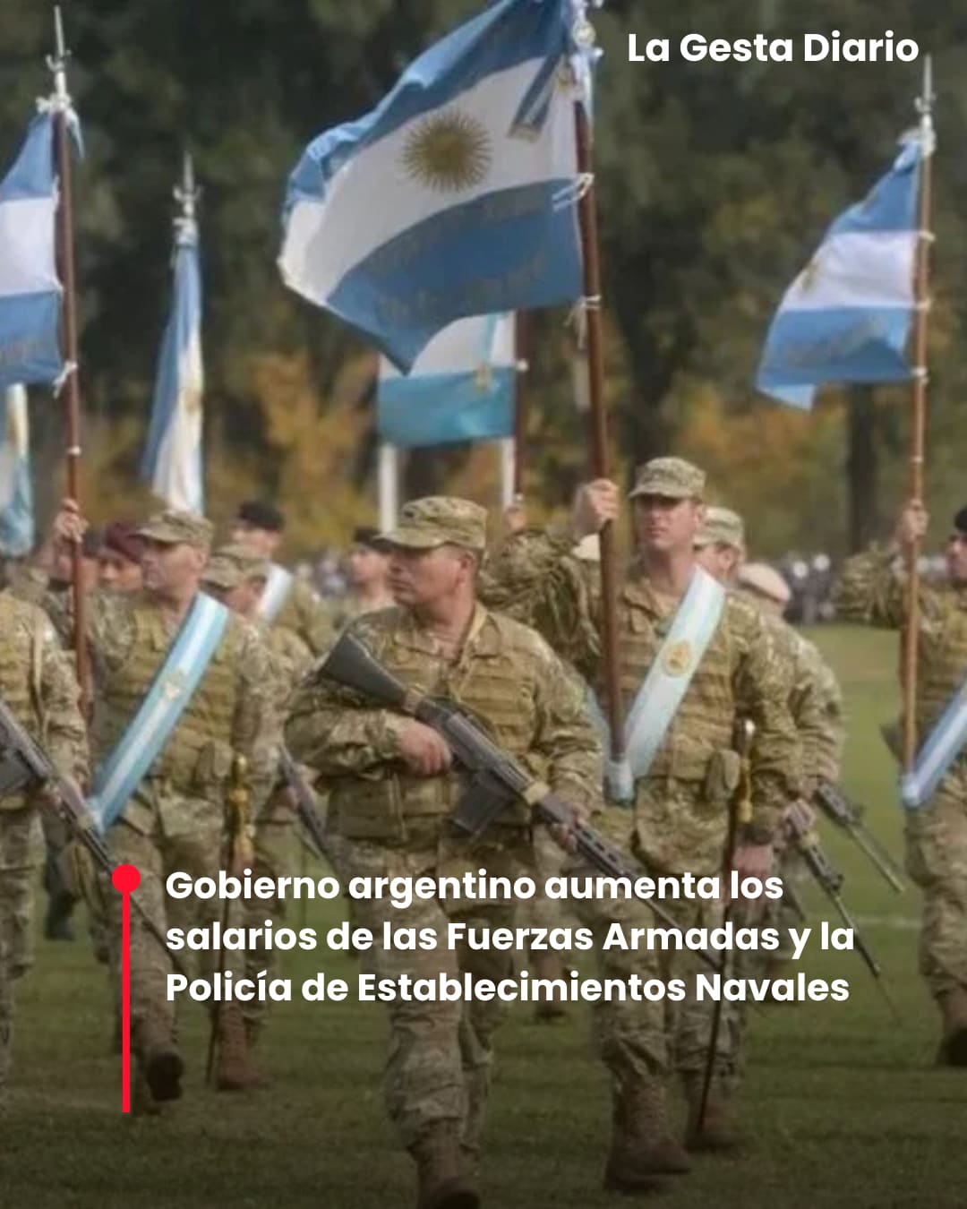 Gobierno argentino aumenta los salarios de las Fuerzas Armadas y la Policía de Establecimientos Navales