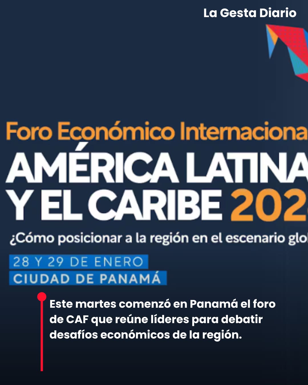 Foro Económico 2026 reúne a presidentes de América Latina en Panamá