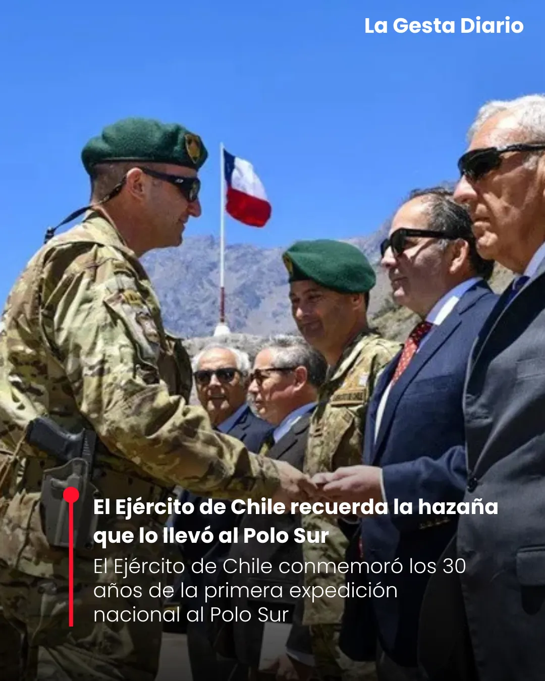 El Ejército de Chile recuerda la hazaña que lo llevó al Polo Sur
