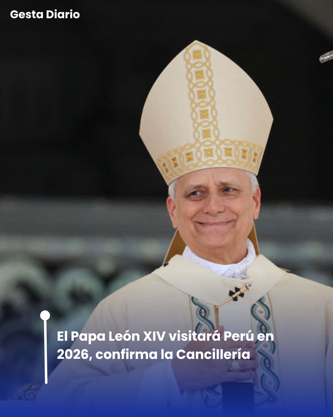 El Papa León XIV visitará Perú en 2026, confirma la Cancillería