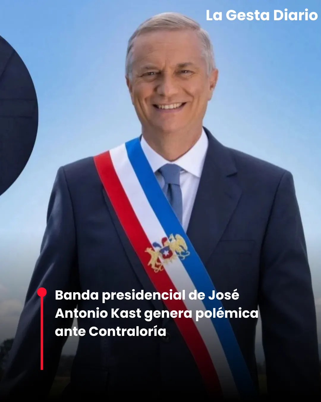 Banda presidencial de José Antonio Kast genera polémica ante Contraloría