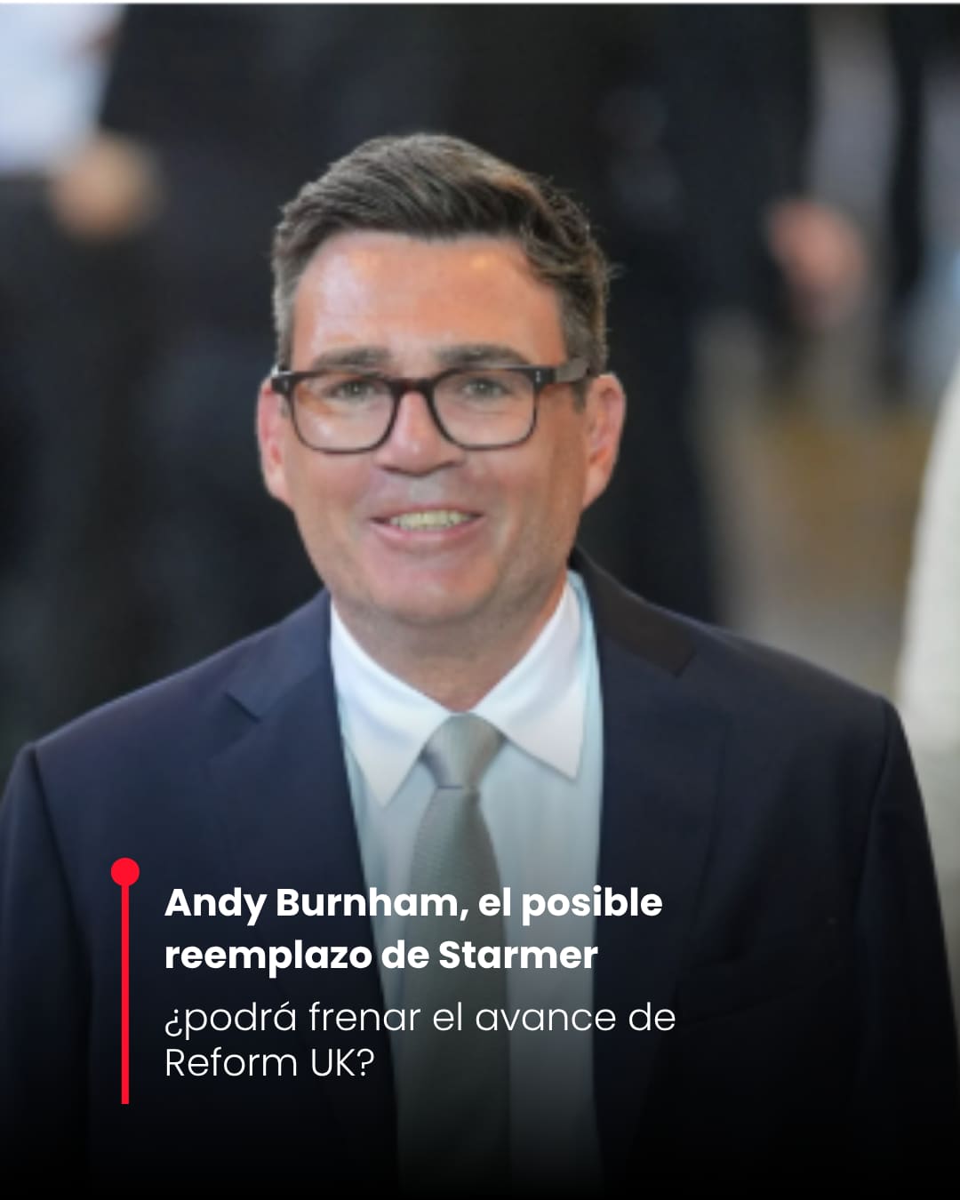 Andy Burnham, el posible reemplazo de Starmer: ¿podrá frenar el avance de Reform UK?