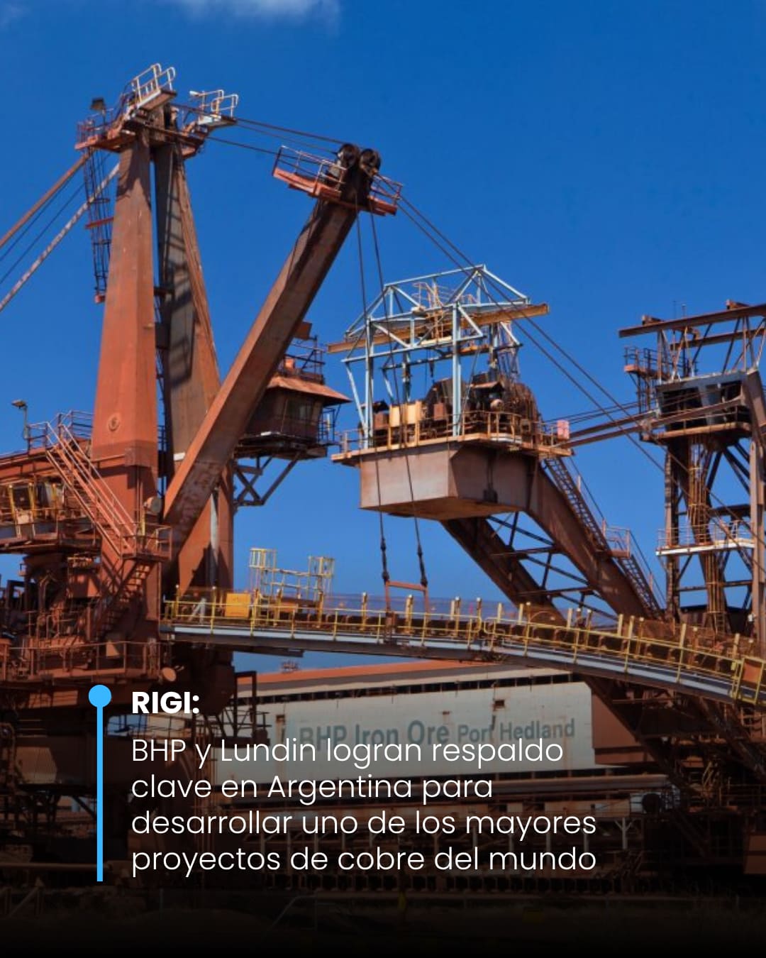 BHP y Lundin logran respaldo clave en Argentina para desarrollar uno de los mayores proyectos de cobre del mundo
