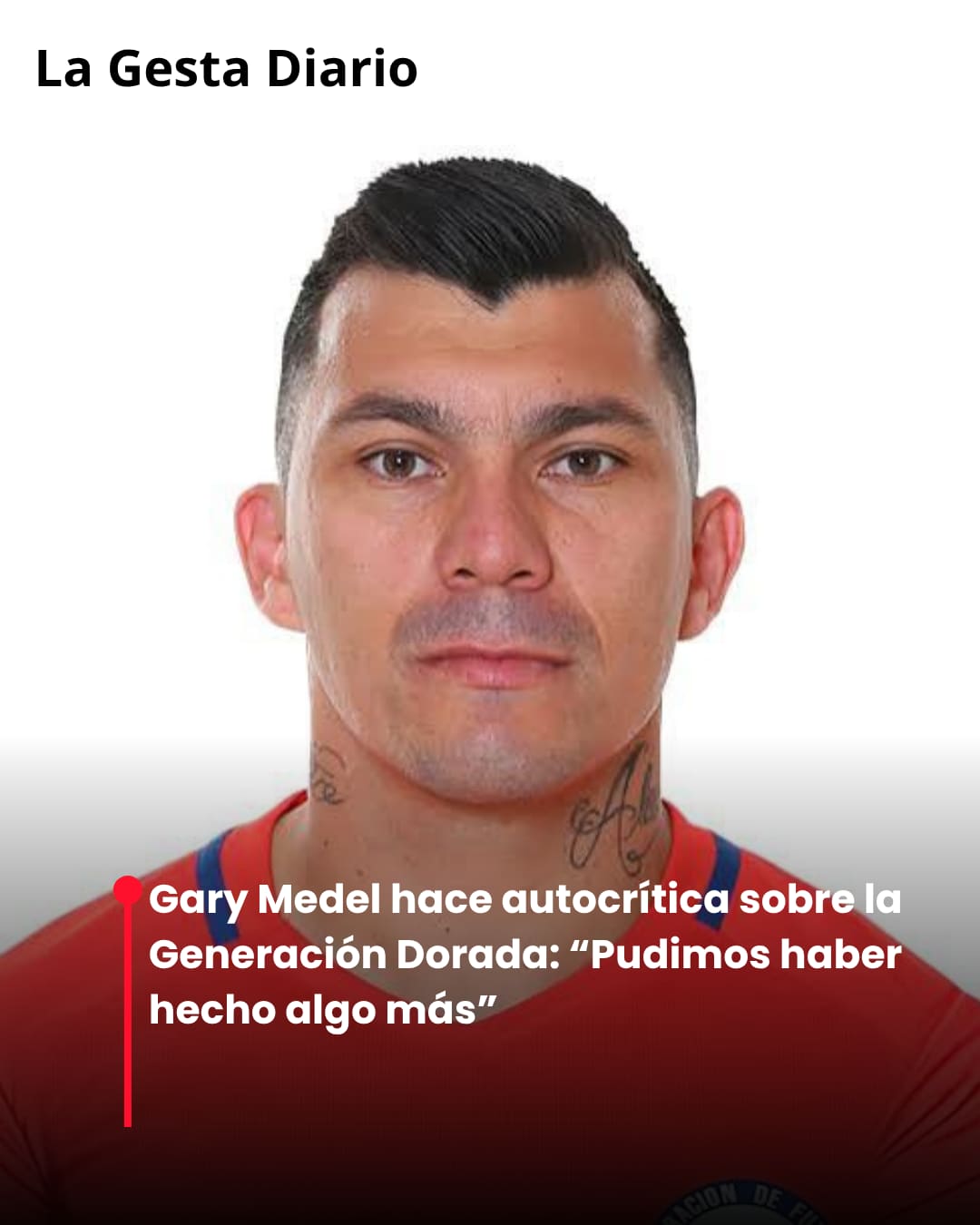 Gary Medel hace autocrítica sobre la Generación Dorada: “Pudimos haber hecho algo más”